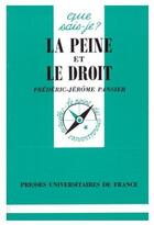 Couverture du livre « La peine et le droit qsj 2837 » de Pansier F.J aux éditions Que Sais-je ?