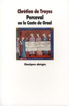 Couverture du livre « Perceval ou le conte du graal » de Chretien De Troyes aux éditions Ecole Des Loisirs