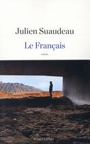 Couverture du livre « Le Français » de Julien Suaudeau aux éditions Robert Laffont