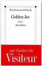 Couverture du livre « Golden joe » de Schmitt E-E. aux éditions Albin Michel