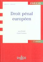 Couverture du livre « Droit pénal européen (2e édition) » de Jean Pradel et Geert Corstens aux éditions Dalloz