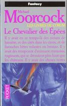 Couverture du livre « Corum T.1 Le Chevalier Des Epees » de Michael Moorcock aux éditions Pocket