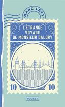 Couverture du livre « L'étrange voyage de Monsieur Daldry » de Marc Levy aux éditions Pocket