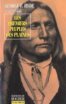 Couverture du livre « Les premiers peuples des plaines » de Daniel Dubois aux éditions Rocher
