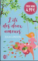 Couverture du livre « Cedar Springs Tome 1 : l'été des deux amours » de Julia London aux éditions J'ai Lu