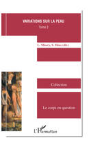 Couverture du livre « Variations sur la peau t.2 » de Stephane Heas et Laurent Misery aux éditions Editions L'harmattan