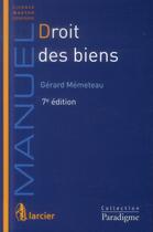 Couverture du livre « Droit des biens (7e édition) » de Gérard Memeteau aux éditions Larcier