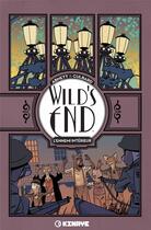 Couverture du livre « Wild's end Tome 2 : l'ennemi intérieur » de Ian Culbard et Dan Abnett aux éditions Kinaye