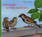 Couverture du livre « Une année avec les moineaux » de Muller Thomas aux éditions Petite Plume De Carotte