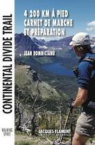 Couverture du livre « Continental divide trail » de Jean Romnicianu aux éditions Jacques Flament