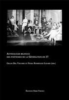 Couverture du livre « Anthologie bilingue des poétesses de la génération de 27 » de Del Vecchio Gilles aux éditions Orbis Tertius