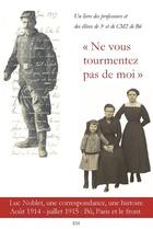 Couverture du livre « Ne vous tourmentez pas de moi » de  aux éditions Ella Editions