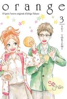 Couverture du livre « Orange Tome 3 » de Ichigo Takano et Yui Tokiumi aux éditions Akata
