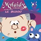 Couverture du livre « MYLAIDY A DES SOUCIS T.3 - LE BISOU » de Jean-Marc Derouen et Beno aux éditions P'tit Louis