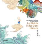 Couverture du livre « Le phénix et les cent oiseaux » de Collectif et Guo Yinhong aux éditions Qilinn