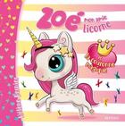 Couverture du livre « Zoé mon amie licorne et la couronne magique » de Helene Bernier et Laura Vandal aux éditions Kennes Editions