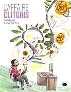 Couverture du livre « L'affaire clitoris » de Douna Loup et Justine Saint Lo aux éditions Marabulles