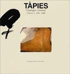 Couverture du livre « Tapies catalogue raisonne 2 - 1961/1968 » de Agusti Anna aux éditions Cercle D'art