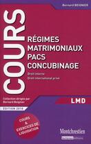 Couverture du livre « Régimes matrimoniaux, PACS, concubinage (2e édition) » de Bernard Beignier aux éditions Lgdj