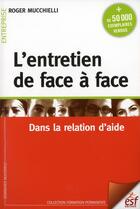 Couverture du livre « L entretien de face a face » de Mucchielli Roger aux éditions Esf
