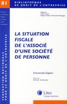 Couverture du livre « La situation fiscale de l'associé d'une société de personne » de  aux éditions Lexisnexis