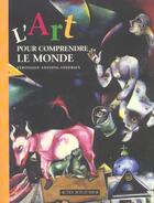 Couverture du livre « L'art pour comprendre le monde fermeture et bascule sur 9782330001612 » de Antoine Andersen aux éditions Actes Sud