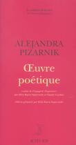 Couverture du livre « Oeuvre poetique » de Alejandra Pizarnik aux éditions Actes Sud