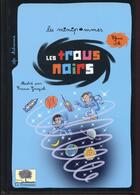 Couverture du livre « Les trous noirs » de Elena Ioli et Franco Grazioli aux éditions Le Pommier