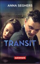 Couverture du livre « Transit » de Anna Seghers aux éditions Autrement