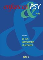 Couverture du livre « Enfances & psy 88 - le cmp : indemodable et pertinent » de  aux éditions Eres