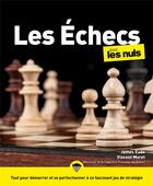 Couverture du livre « Les échecs pour les nuls (2e édition) » de James Eade et Vincent Moret aux éditions First