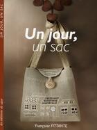 Couverture du livre « Un jour, un sac » de Francoise Fittante aux éditions De Saxe