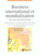 Couverture du livre « Business international et mondialisation vers une nouvelle europe » de Harrison... aux éditions De Boeck