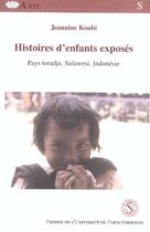 Couverture du livre « Histoire d'enfants exposes » de Koubi Jeanne aux éditions Sorbonne Universite Presses