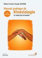 Couverture du livre « Manuel pratique de kinésiologie » de Jean-Claude Guyard aux éditions Le Souffle D'or