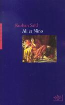 Couverture du livre « Ali et nino - ne » de Kurban Said aux éditions Nil