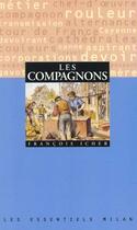 Couverture du livre « Les Compagnons » de Francois Icher aux éditions Milan