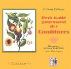 Couverture du livre « Petit traite gourmand des confitures » de Gilbert Fabiani aux éditions Equinoxe