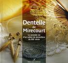 Couverture du livre « Dentelle de Mirecourt » de Massol M-Josee aux éditions Editions Carpentier