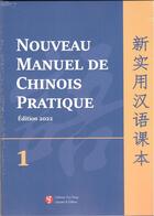 Couverture du livre « Nouveau manuel de chinois pratique » de Liu Xun aux éditions You Feng