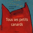 Couverture du livre « Tous ses petits canards » de Duda/Friese aux éditions Etre