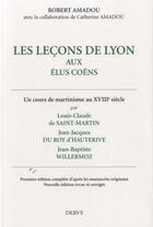 Couverture du livre « Les lecons de Lyon aux élus coëns » de Robert Amadou aux éditions Dervy