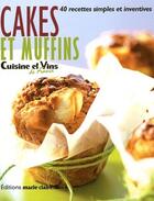 Couverture du livre « Cakes et muffins » de  aux éditions Marie-claire