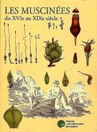 Couverture du livre « Les muscines du XVIe au XIXe sicle » de De Sloover J.-L. aux éditions Pu De Namur