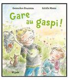 Couverture du livre « Gare au gaspi ! » de Estelle Meens et Genevieve Rousseau aux éditions Mijade