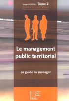 Couverture du livre « Le guide du manager tome2 » de Serge Huteau aux éditions Papyrus