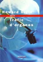 Couverture du livre « Trafic d'organes » de Olgin-H aux éditions Fallois