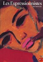 Couverture du livre « Les expressionnistes » de Wolf Dieter Dube aux éditions Thames And Hudson
