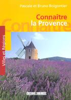 Couverture du livre « La Provence » de Boigontier aux éditions Sud Ouest Editions