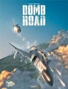 Couverture du livre « Bomb Road : Intégrale Tomes 1 à 3 » de Michel Koeniguer aux éditions Paquet